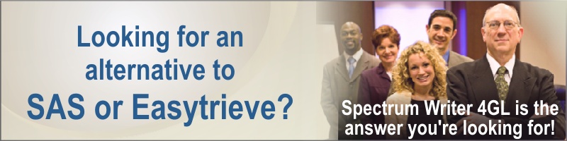 Need an alternative to SAS, Easytrieve, VISION:Results on your mainframe? You need Spectrum Writer 4GL.